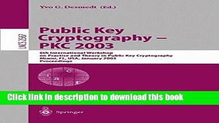 Books Public Key Cryptography - PKC 2003: 6th International Workshop on Theory and Practice in