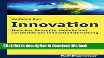 Download  Innovation: Theorien, Konzepte und Methoden der Innovationsforschung (German Edition)