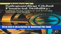 Ebook Handbook of Safeguarding Global Financial Stability: Political, Social, Cultural, and