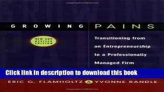Ebook Growing Pains : Transitioning from an Entrepreneurship to a Professionally Managed Firm Full