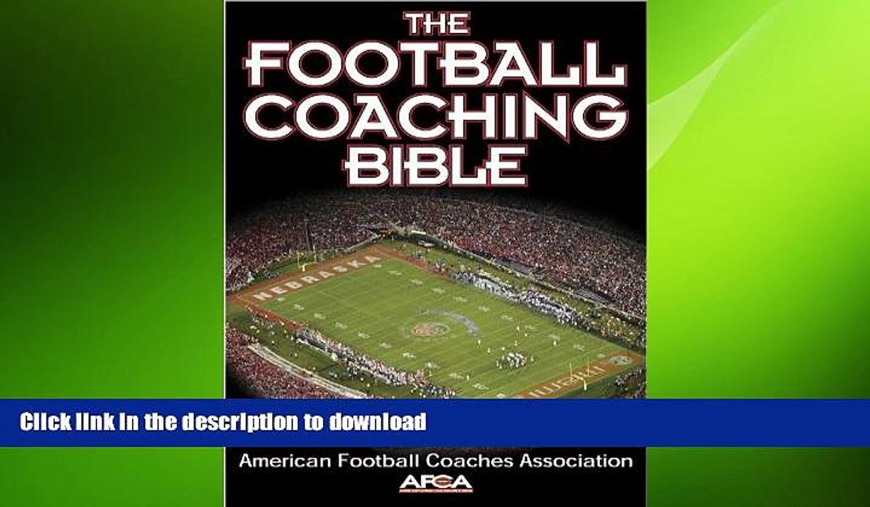 EBOOK ONLINE  The Football Coaching Bible (The Coaching Bible Series)  FREE BOOOK ONLINE