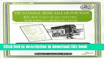 Books The National Home Sale or Purchase Kit: How to Buy or Sell Your Own Home Without a Broker or