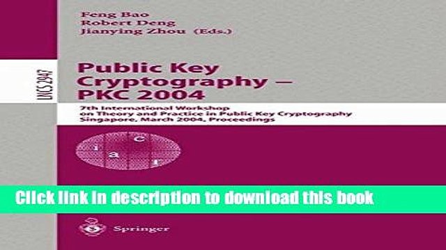 Ebook Public Key Cryptography PKC 2004: 7th International Workshop on Theory and Practice in