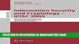 Ebook Information Security and Cryptology - ICISC 2005: 8th International Conference, Seoul,