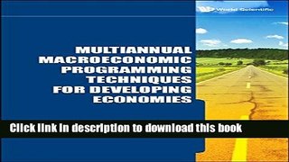 [Read  e-Book PDF] Multiannual Macroeconomic Programming Techniques for Developing Economies Free