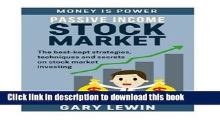 Books Passive Income : Stock Market: The Best-kept strategies, techniques and secrets  on stock