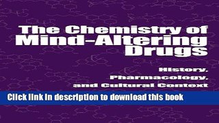 Books The Chemistry of Mind-Altering Drugs: History, Pharmacology, and Cultural Context (American