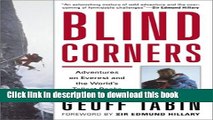 Books Blind Corners: Adventures on Everest and the World s Tallest Peaks Free Download