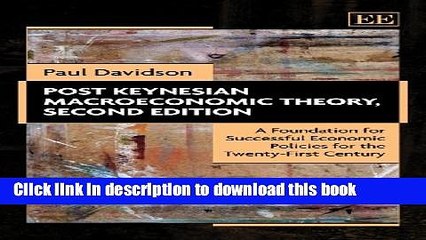 [Read  e-Book PDF] Post Keynesian Macroeconomic Theory, Second Edition: A Foundation for
