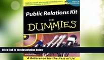 Must Have  Public Relations Kit For Dummies (For Dummies (Lifestyles Paperback))  READ Ebook