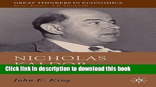 [Read  e-Book PDF] Nicholas Kaldor (Great Thinkers in Economics)  Read Online