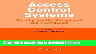 Books Access Control Systems: Security, Identity Management and Trust Models Free Online