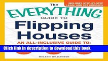 Books The Everything Guide To Flipping Houses: An All-Inclusive Guide to Buying, Renovating,