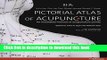 Books Pictorial Atlas of Acupuncture: An Illustrated Manual of Acupuncture Points Free Online