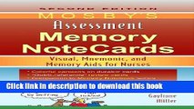 Ebook Mosby s Assessment Memory NoteCards: Visual, Mnemonic, and Memory Aids for Nurses Full
