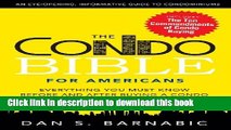 Books The Condo Bible for Americans: Everything You Must Know Before and After Buying a Condo Full