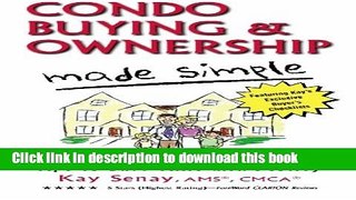 Ebook Condo Buying   Ownership Made Simple: Tips to Save Time and Money Free Online