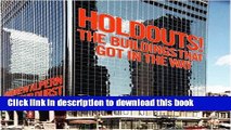 Ebook Holdouts!: The Buildings That Got in the Way Full Online