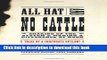 Ebook All Hat And No Cattle: Tales Of A Corporate Outlaw Full Online