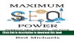 Books MAXIMUM SEO POWER (3 in 1 Bundle): FOREIGN SEO NICHES - ON PAGE WEBSITE SEO - 9 SEO TIPS