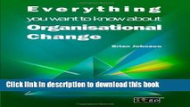 Books Everything you want to know about Organisational Change (Everything You Need to Know about