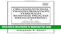 Ebook Organizational Transformation Through Business Process Reengineering: Applying Lessons