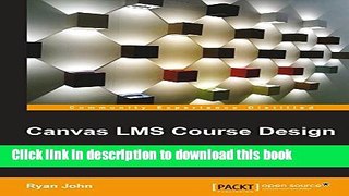 Books Canvas LMS Course Design Full Download