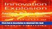 Books Innovation Explosion : Using Intellect and Software to Revolutionize Growth Strategies Free