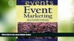 Big Deals  Event Marketing: How to Successfully Promote Events, Festivals, Conventions, and