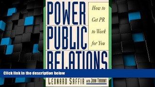Big Deals  Power Public Relations: How to Get PR to Work for You  Free Full Read Best Seller