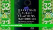 Big Deals  Marketing and Public Relations Handbook for Museums, Galleries, and Heritage