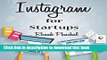 Ebook Instagram for Startups (Social Media for Startups Book 1) Free Online
