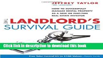 Ebook The Landlord s Survival Guide: How to Succesfully Manage Rental Property as a New or