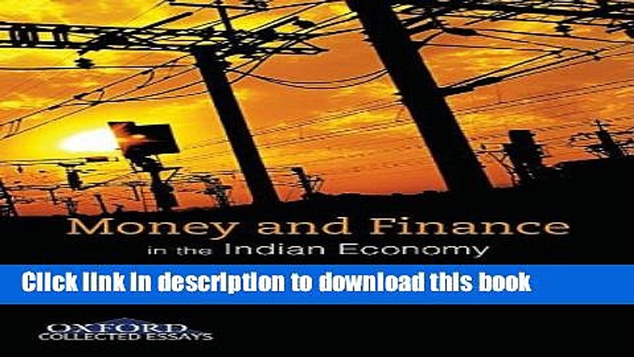 [PDF] Money and Finance in the Indian Economy: v. 2: Selected Papers Free Books