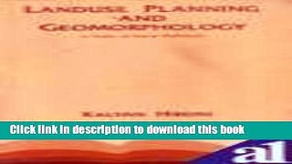 Download  Landuse Planning and Geomorphology: A Study of Sawai Madhopur  Online