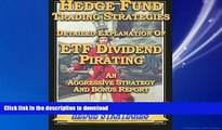 FAVORIT BOOK Hedge Fund Trading Strategies Detailed Explanation Of ETF Dividend Pirating: An