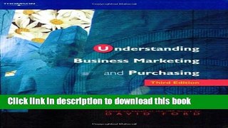 [Read PDF] Understanding Business Marketing and Purchasing Download Free