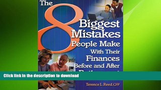 FAVORIT BOOK The 8 Biggest Mistakes People Make with Their Finances Before and After Retirement