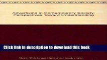 [Read PDF] Advertising in Contemporary Society: Perspectives Toward Understanding Ebook Free