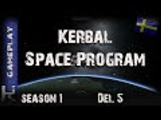 Kerbal Space Program S1 Del 5