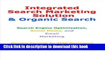 Books Integrated Search Marketing Solution   Organic Search: Search Engine Optimization, Social
