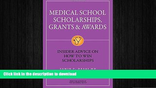 FAVORIT BOOK Medical School Scholarships, Grants   Awards: Insider Advice on How to Win