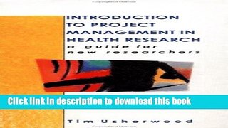 Ebook Introduction to Project Management in Health Research: A Guide for New Researchers Full Online