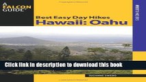 Ebook Best Easy Day Hikes Hawaii: Oahu Full Online