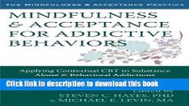 Ebook Mindfulness and Acceptance for Addictive Behaviors: Applying Contextual CBT to Substance