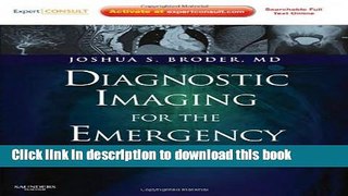Books Diagnostic Imaging for the Emergency Physician: Expert Consult - Online and Print Full Online