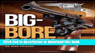 Ebook Big-Bore Revolvers Full Online