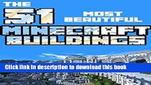 Books The 51 most beautiful Minecraft buildings: A bundle with 51 of the most beautiful buildings