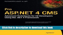 Books Pro ASP.NET 4 CMS: Advanced Techniques for C# Developers Using the .NET 4 Framework Full