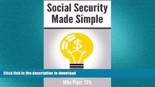 FAVORIT BOOK Social Security Made Simple: Social Security Retirement Benefits and Related Planning
